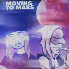 Moving To Mars (feat. e-mence)