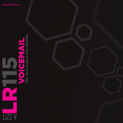 Lizz V - Voicemail  (GLIA Remix) PREMIÈRE