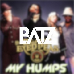 BEP X Calvin Harris X John Summit - La Giant Humps (BATZ MASHUP) [HYPEEDIT CHARTED]
