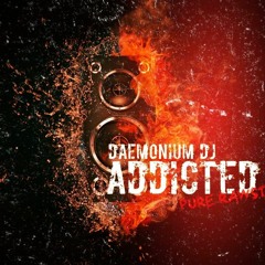 Daemonium Dj - Addicted (RAWSTYLE)