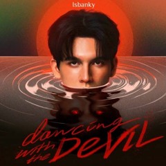 ISBANKY - Dancing With the Devil