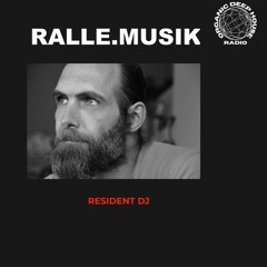 ODH-RADIO Resident DJ Ralle.Musik (Organic Mix 03 From Germany)