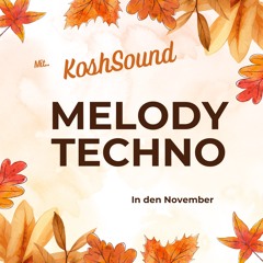 MelodyTechno in den November
