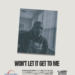 Won't Let It Get To Me