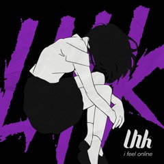 lhk - i feel online / 222much4me &thensome (voipetsu remix)