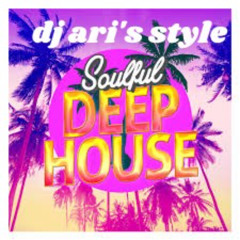 DJ ARI'S STYLE#BEFORE SOULFUL HOUSE DEEP #EP 08 2025