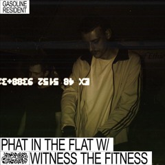 PHAT IN THE FLAT #02 01/07/2020