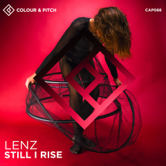 PREMIERE: Lenz (DE) - Still I Rise (The Hamburg Mix) [Colour and Pitch]