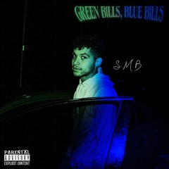 S.M.B. - Green Bills, Blue Bills