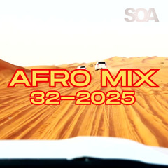 AFRO HOUSE MIX 32-2025