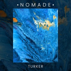 Turker - Nomade