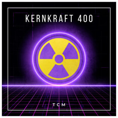 Kernkraft 400 - Radio Edit