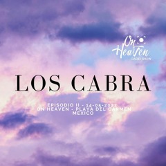 On Heaven Radio show Episode 2 [Los Cabra]