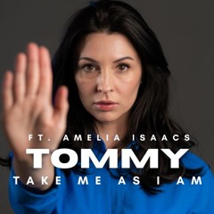 TAKE ME AS I AM ft. Amelia Isaacs