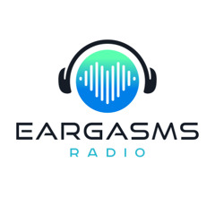 March 2025 Eargasms Radio for SiriusXM Chill