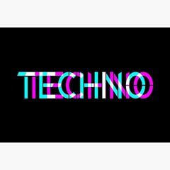 TECHNO