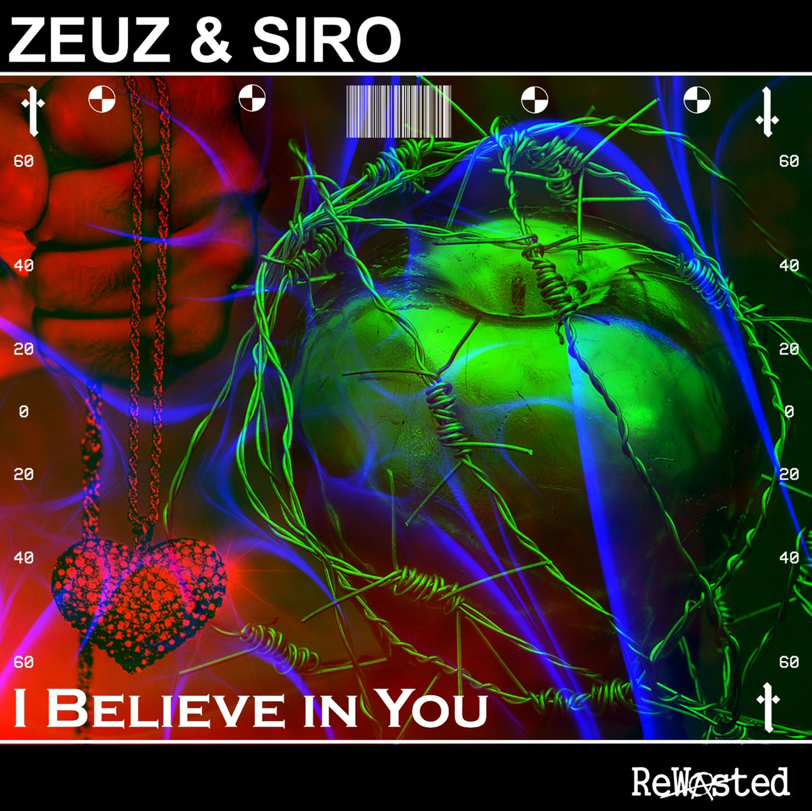 ZEUZ, SIRO – I Believe in You (Original Mix) [REWASTED]