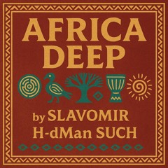 AfRiKa DeEp