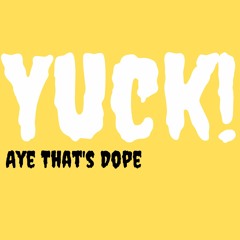 Yuck! (Prod. Scorpio)