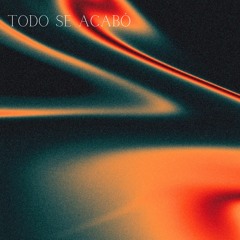 TODO SE ACABÓ (feat. Ghost.flp)