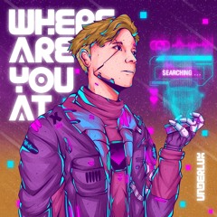 Where Are You At
