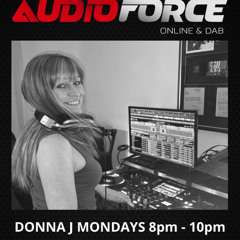 28.07.25 DONNA J LIVE ON AUDIO FORCE RADIO