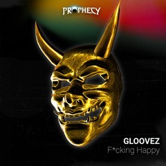 Gloovez - F*cking Happy (PHC002)