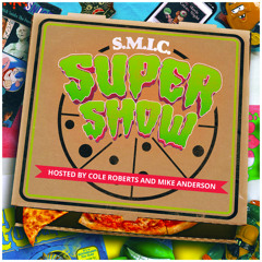 S.M.I.C. SuperShow Ep2: Summer HYPE