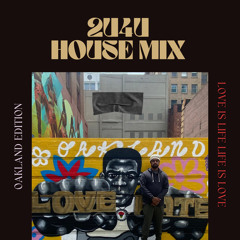 2U4U HOUSE MIX (Oakland Edition)