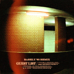 Guest List (Barely '93 Remix) - Pyrate