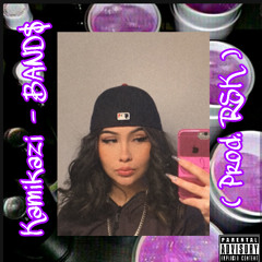 Kamikazi - BAND$ (Prod. RSK)