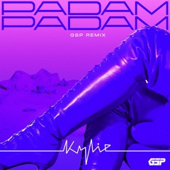 KYLIE - Padam Padam (GSP Remix)