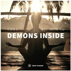 TONE Ft. Maya Lu - Demons Inside (Norya Remix)