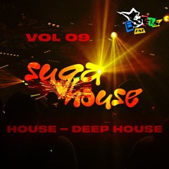 BOOTERS FM | VOL.09 | SUGA HOUSE | HOUSE & DEEP HOUSE