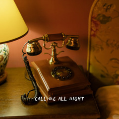 Call Me All Night