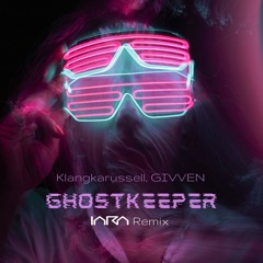 Klangkarussell, GIVVEN - Ghostkeeper IARA Remix