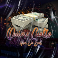 Alex Da Beat - Quiere Cualto (Original Mix)