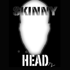 Life - skinnyhead ft sankore