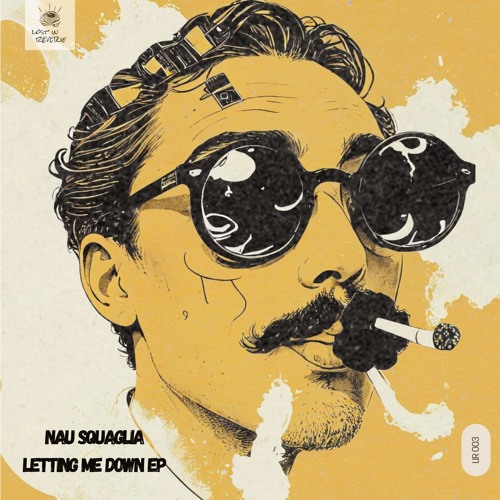 Nau Squaglia - Letting Me Down (Original Mix)