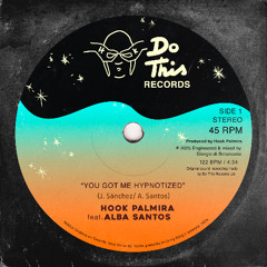 Hook Palmira _feat. Alba Santos_You got me Hypnotized_spotify