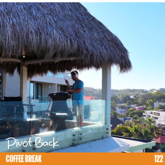 Coffee Break 122 - Sayulita, Mexico