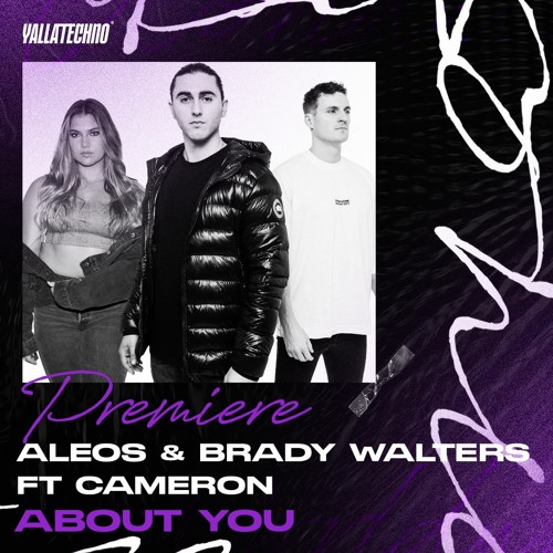 Premirere Yalla Techno | ALEOS, Brady Walters, CAMERON - About You ( Halo Frequencies )