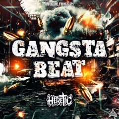 Heretic - GANGSTA BEAT [HF174]