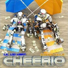 Adamn - Cheerio Feat Lil Uzi Vert (OG Version)
