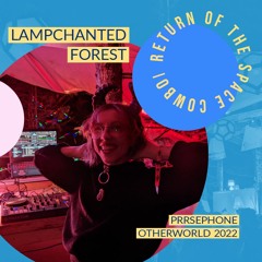 Lampchanted Forest @ Otherworld 2022
