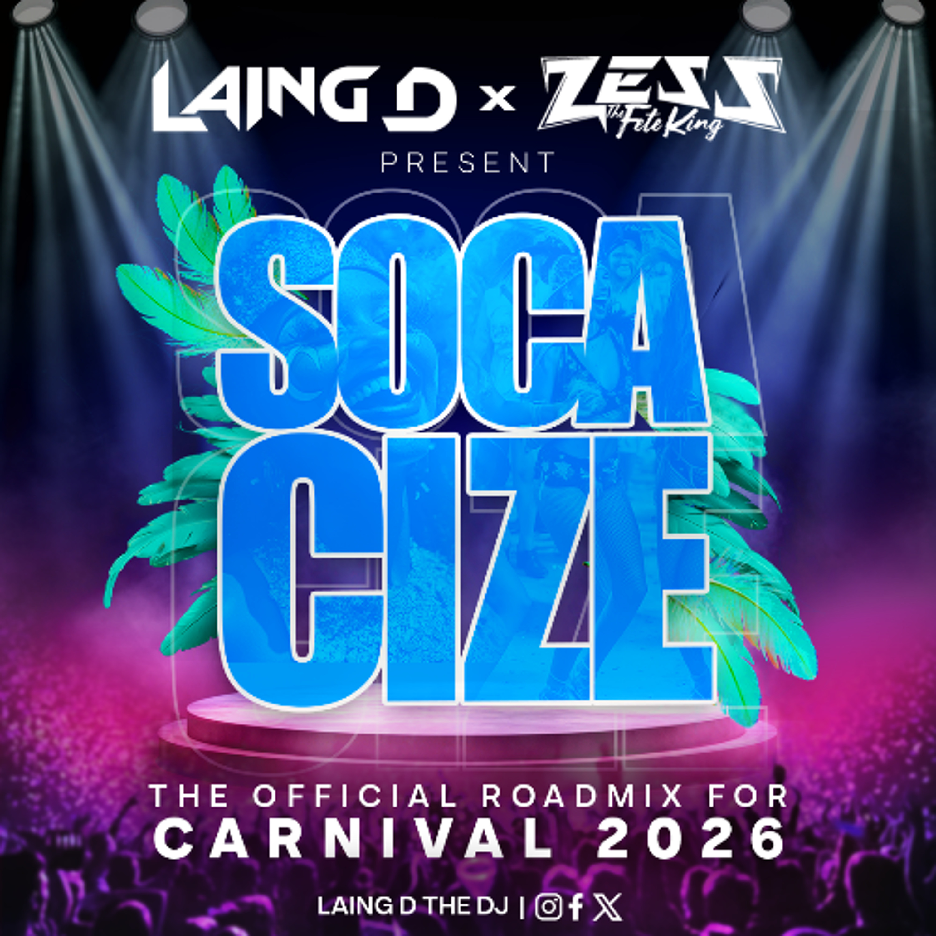 SOCACIZE 2026 ROADMIX - LAING D ft. ZESS episode artwork