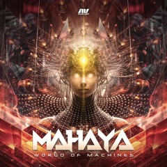 Mahaya - Brave World ( Original Mix )