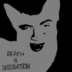 (04) Death and Destruction