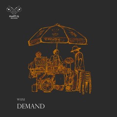 WUXI - DEMAND [FREE DOWNLOAD]