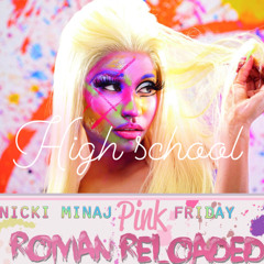 Nicki Minaj - High School (Speed Up)